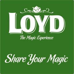 LOYD The Magic Experience Share Your Magic