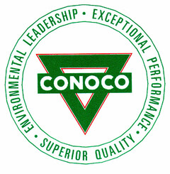 CONOCO ENVIRONMENTAL LEADERSHIP · EXCEPTIONAL PERFORMANCE · SUPERIOR QUALITY