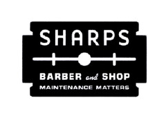 SHARPS BARBER and SHOP MAINTENANCE MATTERS