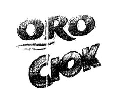 ORO CIOK