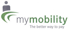 mymobility The better way to pay