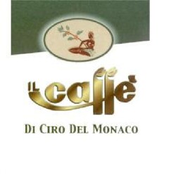 IL CAFFE' DI CIRO DEL MONACO