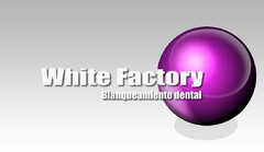 White Factory Blanqueamiento Dental