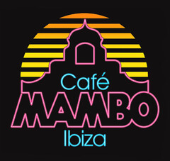 CAFÉ MAMBO IBIZA
