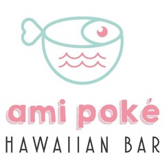 ami poké HAWAIIAN BAR