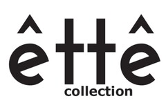 ETTE COLLECTION