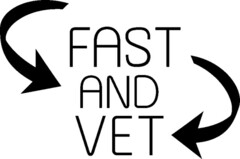 FAST AND VET