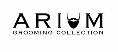 ARIUM GROOMING COLLECTION