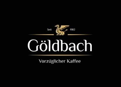 Seit 1982 Göldbach Vorzüglicher Kaffee