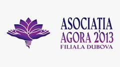 ASOCIAŢIA AGORA 2013 FILIALA DUBOVA