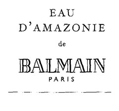 EAU D'AMAZONIE de BALMAIN PARIS