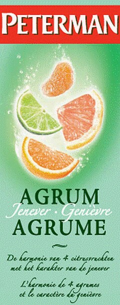 PETERMAN AGRUM Jenever · Genièvre AGRUME De harmonie van 4 citrusvruchten met het karakter van de jenever L'hamonie de 4 agrumes et le caractère du genièvre