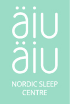 ÄIU ÄIU NORDIC SLEEP CENTRE