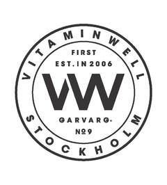 VITAMINWELL VW STOCKHOLM FIRST EST. IN 2006 GARVARG. Nº9