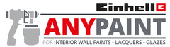 Einhell Anypaint for Interior Wall Paints - Lacquers - Glazes