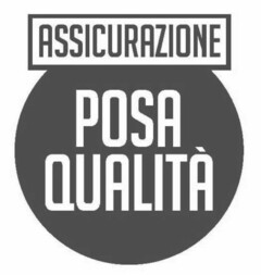 ASSICURAZIONE POSA QUALITA'