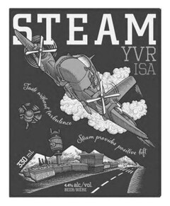 STEAM YVR ISA Taste without turbulence Steam provides positive lift 330 mL 4.4 alc./vol. BEER/BIÈRE