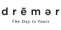 drēmer The Day Is Yours