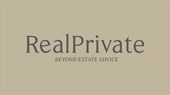 RealPrivate BEYOND ESTATE ADVICE