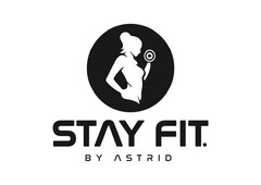 STAY FIT. BY ASTRID