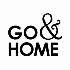 GO & HOME