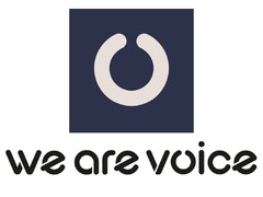 we are voice