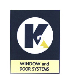 K2 WINDOW and DOOR SYSTEMS