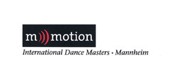 m motion International Dance Masters·Manheim