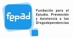 fepad Fundación para el Estudio, Prevención y Asistencia a las Drogodependencias