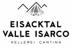 EISACKTAL VALLE ISARCO KELLEREI CANTINA