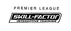 PREMIER LEAGUE SKILL FACTOR INTERACTIVE TRAINING