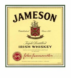 JAMESON Established Since 1780 Triple Distilled IRISH WHISKEY TRIPLE DISTILLED MATURED & BOTTLED IN IRELAND John Jameson & Son