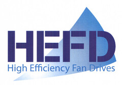 HEFD High Efficiency Fan Drives