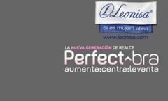 LA NUEVA GENERACIÓN DE REALCE Perfect bra aumenta: centra: levanta