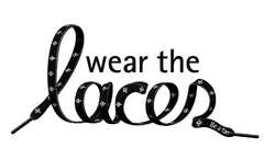 WEAR THE LACES Be a fan