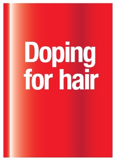 Doping for hair