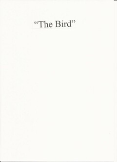 "The Bird"