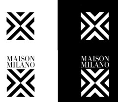 Maison Milano