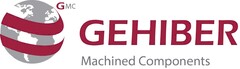 GMC GEHIBER Machined Components