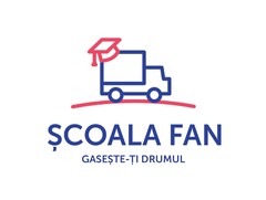 ŞCOALA FAN. GASEŞTE-ŢI DRUMUL