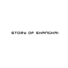 STORY OF SHANGHAI