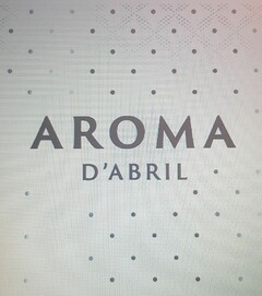 AROMA D'ABRIL