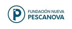 P FUNDACIÓN NUEVA PESCANOVA