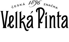 ČESKÁ 1896 ZNAČKA Velká Pinta