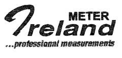 METER Ireland ...professional measurements