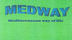 MEDWAY Mediterranean way of life