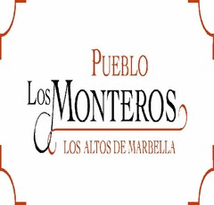 PUEBLO Los MONTEROS LOS ALTOS DE MARBELLA