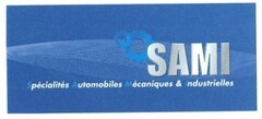 SAMI Spécialités Automobiles Mécaniques & Industrielles