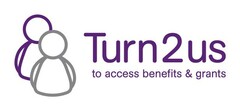 Turn 2 us to access benefits & grants
