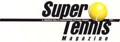 Super Tennis Magazine il mensile della federazione italiana tennis